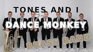 Dance Monkey Brass Band Cover [upl. by Down285]