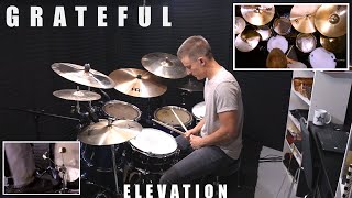 Grateful  Elevation  Drum Cover  Aaron Greenwood [upl. by Nil]