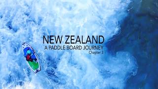 New Zealand Paddle Boarding South Island [upl. by Kafka318]