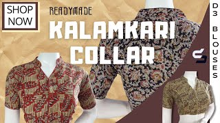 COLLAR NECK KALAMKARI BLOUSES  READYMADE BLOUSES  D3 BLOUSES [upl. by Areval]