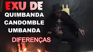 EXU DE UMBANDA QUIMBANDA E CANDOMBLE QUAL A DIFERENÇA SEU CAPA PRETA EXPLICA [upl. by Gladdie]