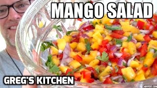 HOW TO MAKE A MANGO SALSA  SALAD  Vegan Paleo Recipe  Gregs Kitchen [upl. by Idram]