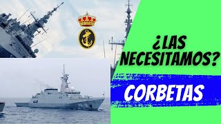 ¿NECESITA CORBETAS LA ARMADA ESPAÑOLA [upl. by Etak]