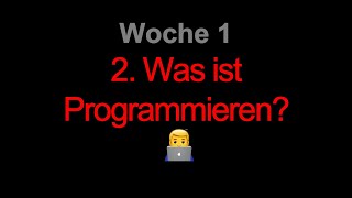 2 Was ist Programmieren [upl. by Auhel]