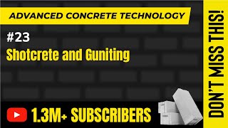 Shotcrete and Guniting  Special Concrete  Advanced Concrete Technology [upl. by Esojnauj]