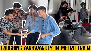 Laughing Awkwardly amp Making People Laugh in Metro Train  Prank in Pakistan [upl. by Gievlos]