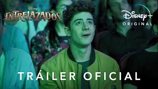 Entrelazados  Tráiler Oficial  Disney [upl. by Nyleimaj]