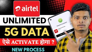 Airtel 5G Activation  Airtel 5G Unlimited Data Kaise Use Kare  How to Activate 5G on Airtel [upl. by Gosnell]