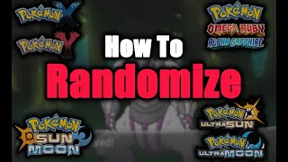 How to Easily Randomize ANY 3DS Pokemon Game [upl. by Brockie581]