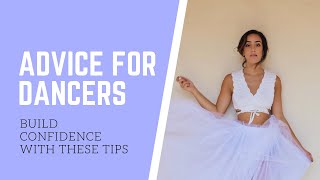 Advice For Dancers About Building Confidence [upl. by Treat125]