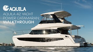 Full InDepth Tour  Aquila 42 Yacht Power Catamaran  Ahead of the Competition [upl. by Romie467]