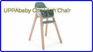 REVIEW 2024 UPPAbaby Ciro High Chair ESSENTIAL details [upl. by Ted]