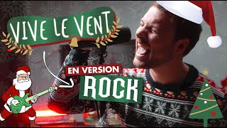 VIVE LE VENT Version ROCK  Chanson de NOËL 2024  NOËL Rock  Chanson Rock Noël [upl. by Jeremias]