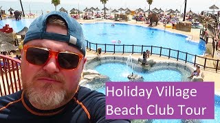 Holiday Village Costa Del Sol Beach Club  Tour [upl. by Magda]