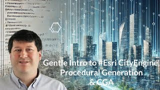 Gentle Intro to Esri CityEngine Procedural Generation amp CGA Computer Generated Architecture [upl. by Thais816]