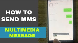 How to Send a MMS or Picture Message on Android [upl. by Alburga]