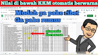 Cara memberi warna otomatis untuk nilai di bawah kriteria pada google spreadsheet excel [upl. by Nnaesor]