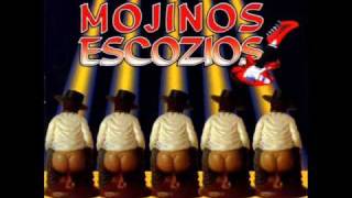 Mojinos Escozíos  Tio Chulo [upl. by Purse]