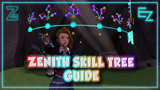 Zenith Skill Tree Guide [upl. by Anauqat831]