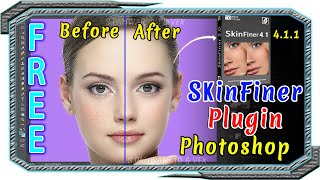 SkinFiner V41 Photoshop Plugin Download amp Install Full Overview  Retouching  English Subtitle [upl. by Kaja]