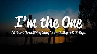 DJ Khaled  Im The One Lyrics ft Justin Bieber Quavo Chance the Rapper Lil Wayne [upl. by Janine945]