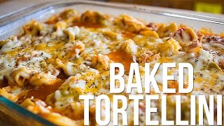 BAKED TORTELLINI  Easy Lunch or Dinner Idea [upl. by Goines401]