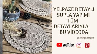 Yelpaze Detaylı Supla Yapımı  New Year Special Subplate Making  Sousplat [upl. by Aerdnat]