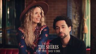 The Shires  On the Day I Die Official Audio [upl. by Pasol]