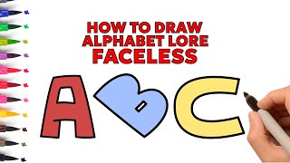 How To Draw Alphabet Lore Step by Step  Drawing Alphabet Lore But They Faceless [upl. by Nuaj]