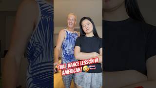 Thai Girl Teaches Traditional Dance w Silly American 🇹🇭 🤪bangkok thailand funny dance america [upl. by Fairman531]