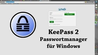 KeePass 2 Passwortmanager für Windows  Tutorial deutsch [upl. by Llebyram]