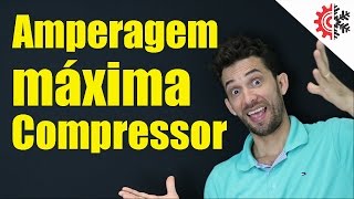 Como saber amperagem máxima do compressor   2 [upl. by Hurlee]