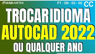 QUALQUER VERSÃO Trocar o Idioma do Autocad Mudar idioma do Autocad Alterar Idioma Autocad [upl. by Dennett]