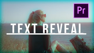 Text Reveal Effect In Premiere Pro [upl. by Cassey]