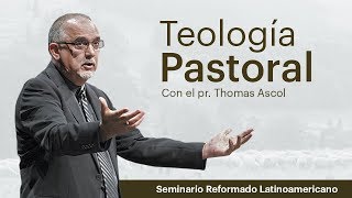 Lección 1 El Ministerio pastoral desde una perspectiva teológica  Curso de Teología Pastoral [upl. by Adnohsek]