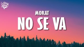 Morat  No Se Va  Sub English [upl. by Aket289]