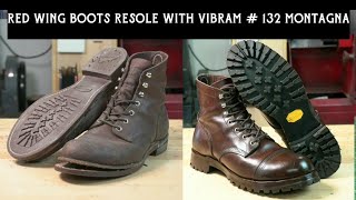 SOLE CONVERSION OF REDWING IRON RANGER  Red Wing Boots Resole With Vibram  132 Montagna [upl. by Tirma904]