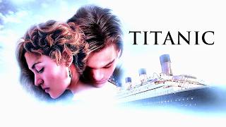 Titanic 1997 RomanceAdventure Full Movie Facts amp Review  Kate Winslet Leonardo DiCaprio [upl. by Cestar331]