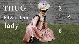 THUG EDWARDIAN LADY 100k Special [upl. by Trilly]