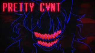 PRETTY CVNT  ANIMATION MEME [upl. by Aleekat143]