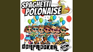 Spaghetti Polonaise [upl. by Nelia569]