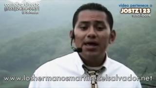 Los Hermanos Martinez de El Salvador  Somos El Pueblo de Dios  jostz123 [upl. by Anait]