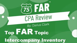 CPA FAR Exam2024 Intercompany inventorybusiness combinationseliminating entriesby Darius Clark [upl. by Carman]