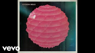 Broken Bells  The Ghost Inside Audio [upl. by Yremrej711]