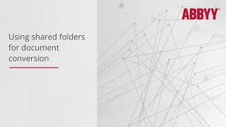 How to Set Up a Shared Folder for Document Conversion  ABBYY FineReader Server [upl. by Atwahs]