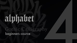 IV Alphabet Gothic Textura  Gothic Calligraphy Course [upl. by Nnayd394]