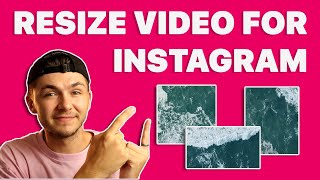 The Easiest Way to Resize Video for Instagram [upl. by Jena]