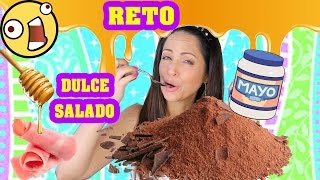 Reto Dulce Salado  Mezclando Comidas Uff [upl. by Veriee]