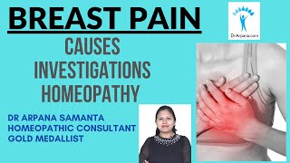 MASTALGIA Causes Investigations amp HOMEOPATHY  Breast Pain Homeopathic Medicines [upl. by Aninaig]