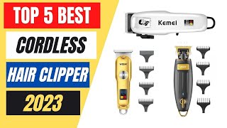 Top 5 Best Cordless Hair Clipper in 2023 [upl. by Nifares918]